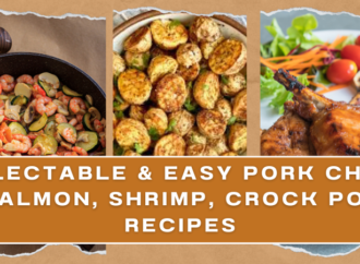 Easy & Tasty Pork Chop, Salmon, Shrimp, Crock Pot & Air Fryer