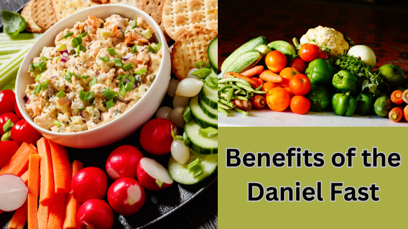 Benefits of the Daniel Fast