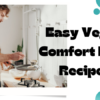 Easy Vegan Comfort Food Recipes Guide