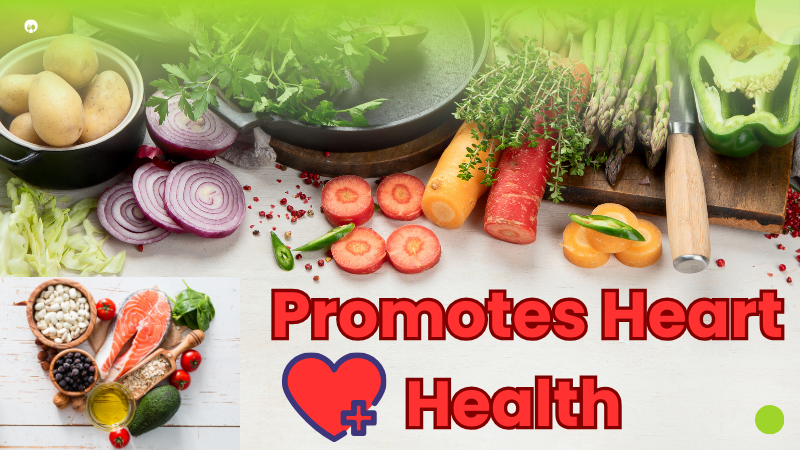 Promotes Heart Health