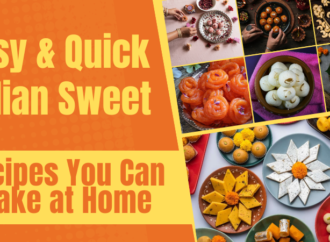 Easy & Quick Indian Sweet Recipes You Can Make at Home