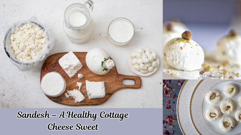 Sandesh – A Healthy Cottage Cheese Sweet
