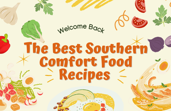 Best Southern Comfort Food Recipes & Healthy Delivery Options